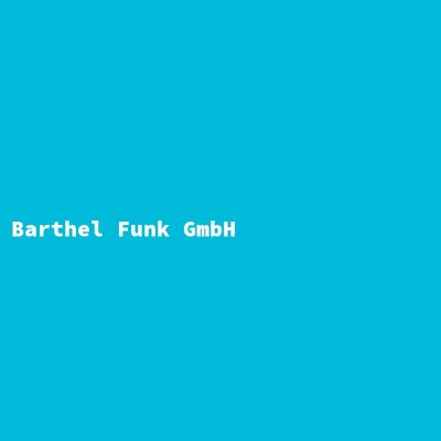 Hersteller: Barthel Funk GmbH