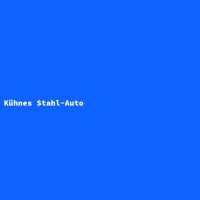 K&uuml;hnes Stahl-Auto