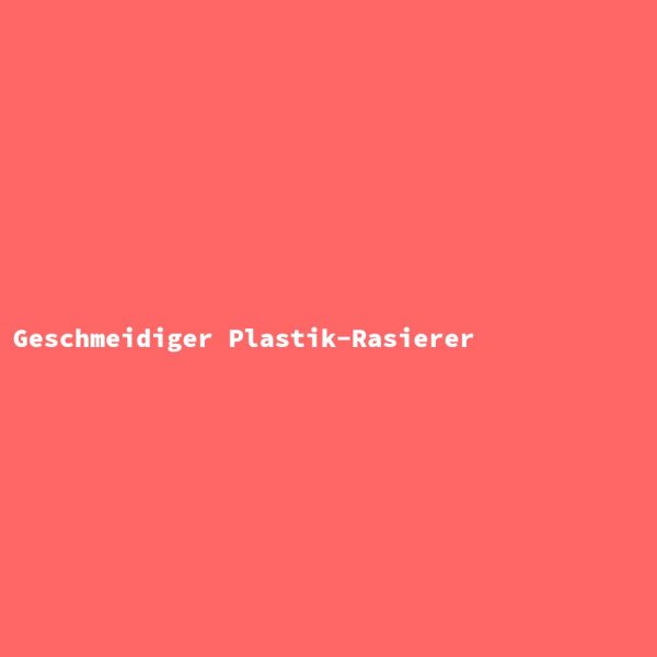 Geschmeidiger Plastik-Rasierer