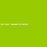 Wertiger Baumwolle-Mantel