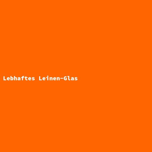 Lebhaftes Leinen-Glas