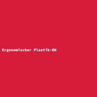 Ergonomischer Plastik-BH