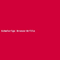 Schmierige Bronze-Brille