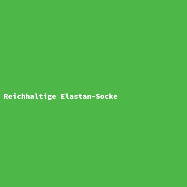 Reichhaltige Elastan-Socke