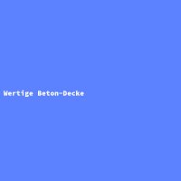 Wertige Beton-Decke
