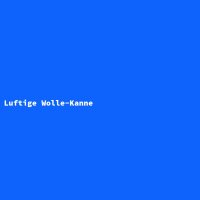 Luftige Wolle-Kanne