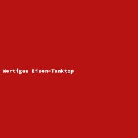 Wertiges Eisen-Tanktop